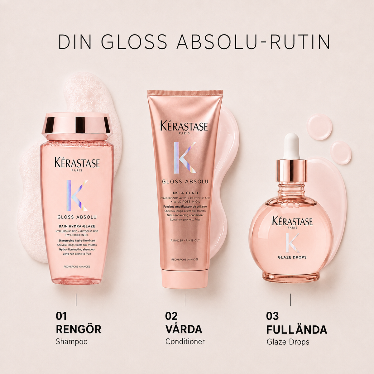 Kérastase Gloss Absolu-rutin i tre steg med Bain Hydra-Glaze, Insta Glaze och Glaze Drops