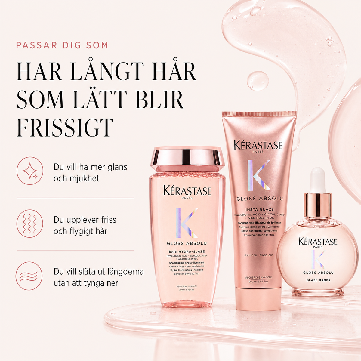 Kérastase Gloss Absolu Shine Ritual för långt hår som lätt blir frissigt